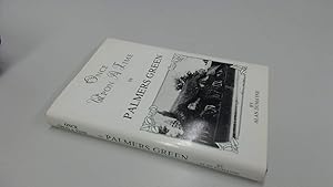 Once upon a time in Palmers Green by Alan Dumayne