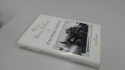 Once upon a time in Palmers Green