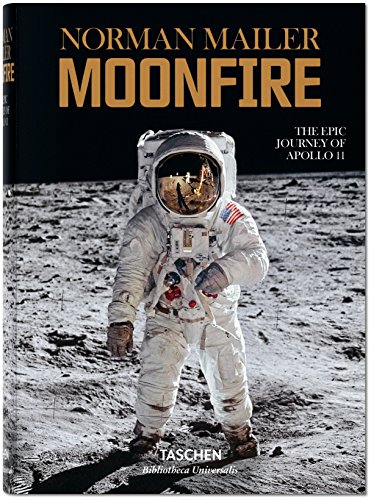 Norman Mailer: Moonfire, The Epic Journey of Apollo 11 by Norman Mailer