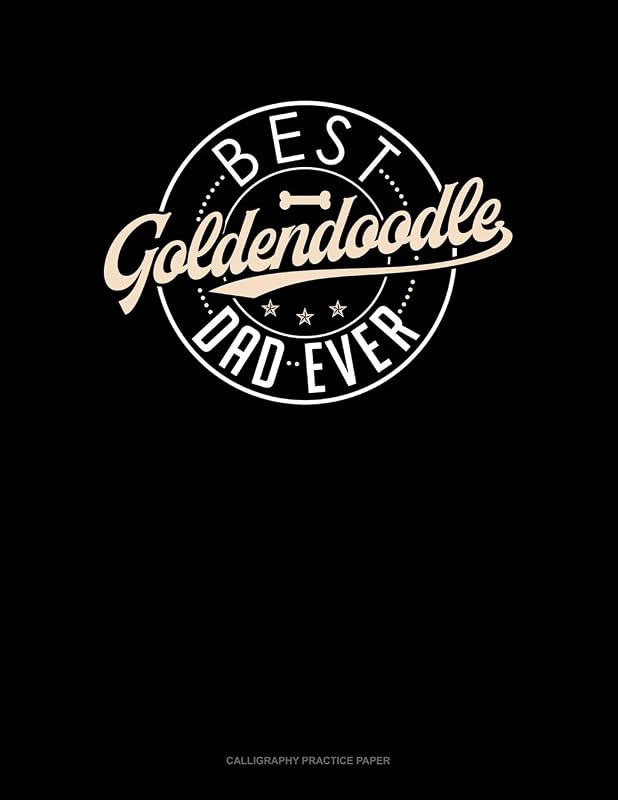 Best Goldendoodle Dad Ever: Calligraphy Practice Paper by Jeryx Publishing