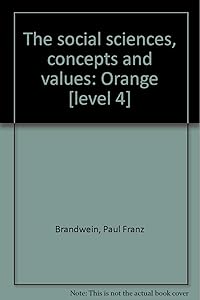 The social sciences, concepts and values: Orange [level 4]