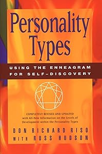 Personality Types: Using the Enneagram for Self-Discovery by Don Richard Riso