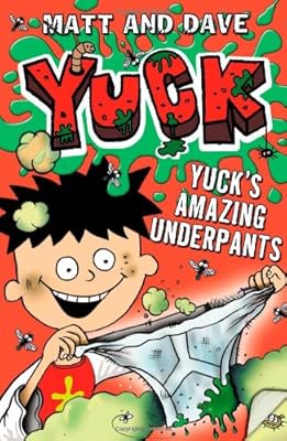 Yuck's Amazing Underpants