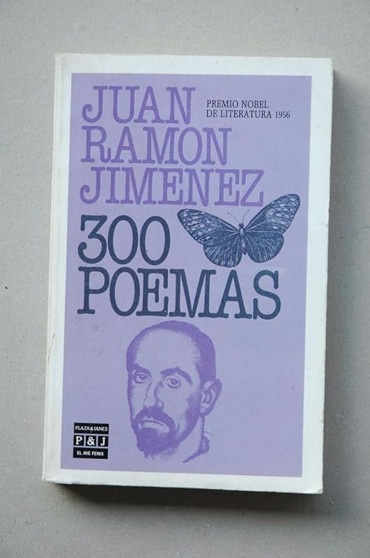 Trescientos Poemas by Juan Ramon Jimenez