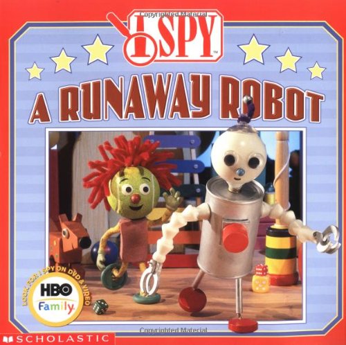 I Spy A Runaway Robot (I Spy, Tv Tie In)