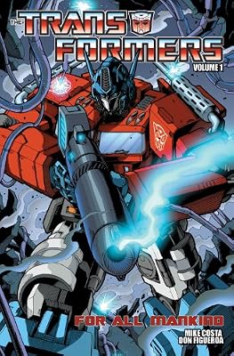 Transformers Vol. 1: For All Mankind