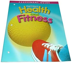 Harcourt Health & Fitness: Assessment Guide Grade 3