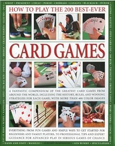 How to Play Winning Card Games: History, Rules, Skills, Tactics: A