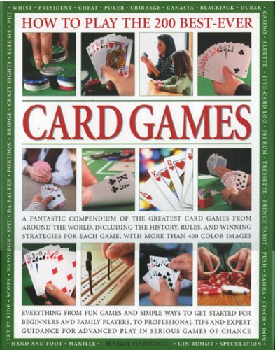 How to Play Winning Card Games: History, Rules, Skills, Tactics: A by Jeremy Harwood