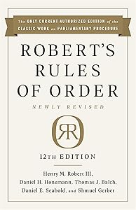 Robert's Rules of Order Newly Revised, 12th edition by Henry M. Robert III
