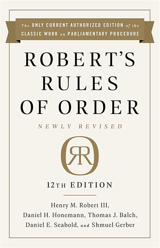 Robert's Rules of Order Newly Revised, 12th edition by Henry M. Robert III