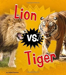 Lion vs. Tiger (Animal Rivals)