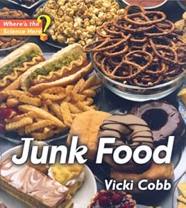 Junk Food (Where's the Science Here?)