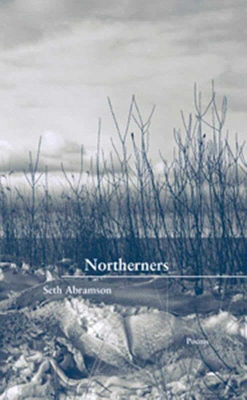 The Northerners (Green Rose Prize) by Seth Abramson
