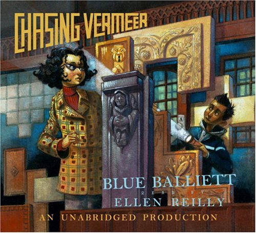 Chasing Vermeer by Blue Balliett