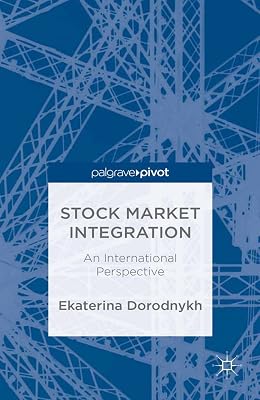 Stock Market Integration: An International Perspective (Palgrave Pivot)