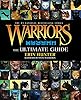 Warriors: The Ultimate Guide