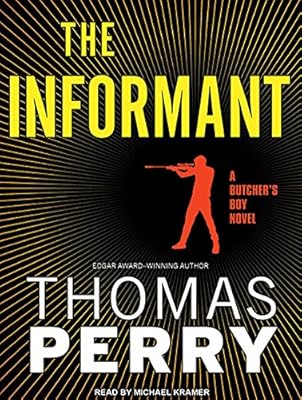 The Informant: A Butcher's Boy Novel