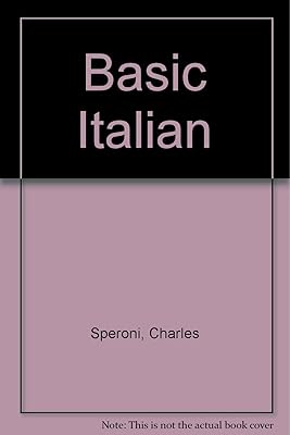 Basic Italian Paperback C., Golino, Carlo Luigi, Speroni, C. Gouno