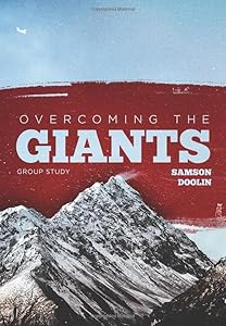 Overcoming The Giants by Samson Doolin