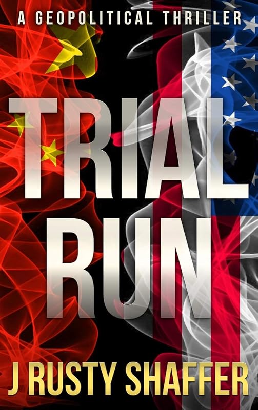 Trial Run by J Rusty Shaffer