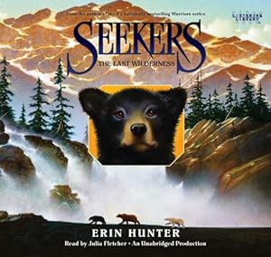 Seekers #4: The Last Wilderness