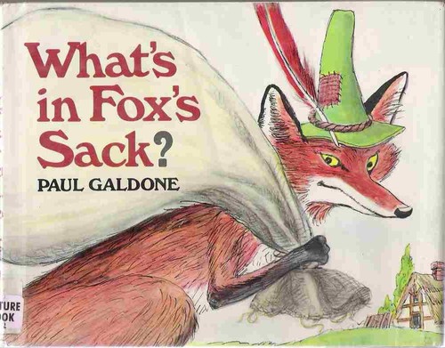 What's in Fox's Sack: An Old English Tale by Paul Galdone