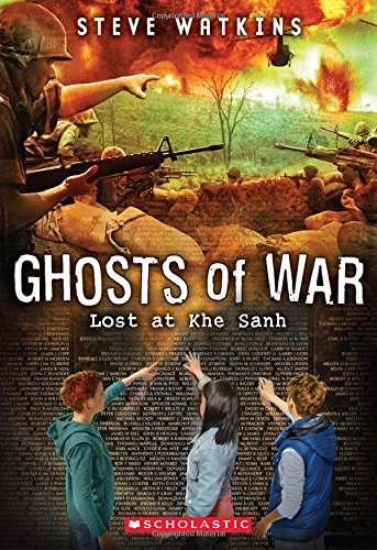 Ghosts of War #2: Lost at Khe Sanh by Steve Watkins
