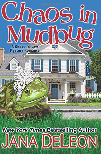 Chaos in Mudbug by Jana DeLeon