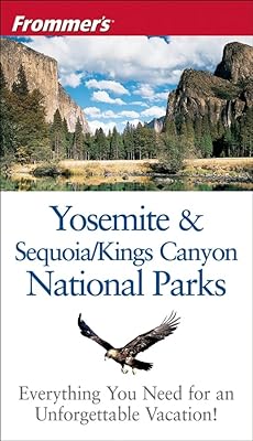 Frommer's Yosemite and Sequoia & Kings Canyon National Parks (Park Guides)