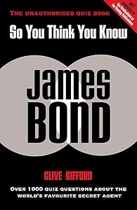 So You Think You Know James Bond