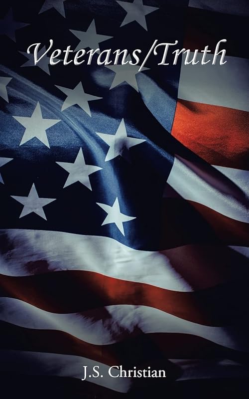 Veterans/Truth by J.S. Christian 0
