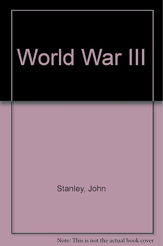 World War III by John Stanley