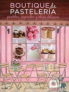 Boutique de pasteler&iacute;a: Pasteles, cupcakes y otras delicias