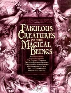 Fabulous Creatures and Other Magical Beings