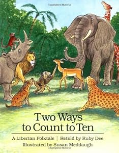 Two Ways to Count to Ten: A Liberian Folktale