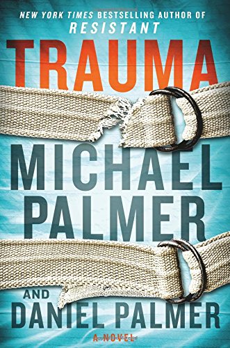 Trauma: A Novel by Daniel Palmer