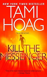 Kill the Messenger (Hoag, Tami)