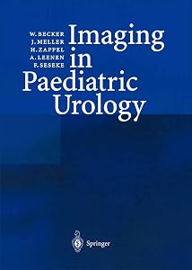 Imaging in Paediatric Urology by W. Becker
