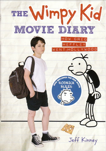 The Wimpy Kid Movie Diary: How Greg Heffley went Hollywood by Jeff Kinney