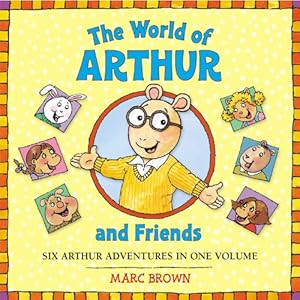 The World of Arthur and Friends (Arthur Adventures)