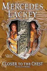 Closer to the Chest: Book Three of Herald Spy