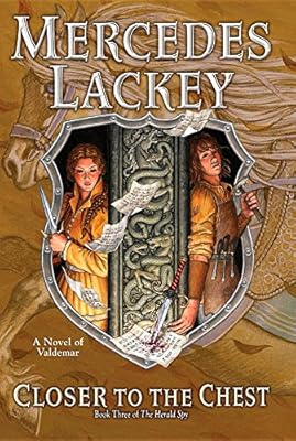 Closer to the Chest: Book Three of Herald Spy
