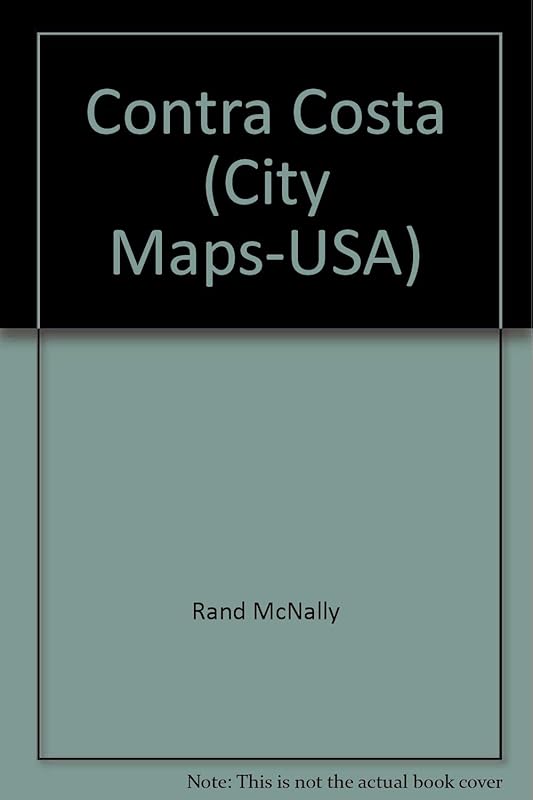 Contra Costa: City Map (Rand McNally) by Rand McNally