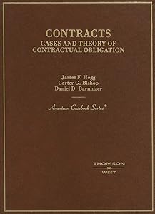 Contracts, Cases and Theory of Contractual Obligation (American Casebook Series)