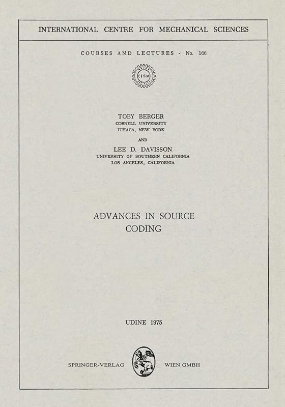Advances in Source Coding (CISM International Centre for Mechanical Sciences, 166) by Toby Berger