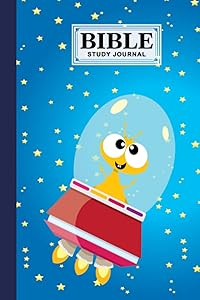 Bible Study Journal: Bible Study Journal Cute Aliens Cover, Perfect for Writing Prayer, Inspirational messages, Church Group, Individual Bible Study, 120 Pages, Size 6" x 9" By Lars Schutz by Lars Schutz