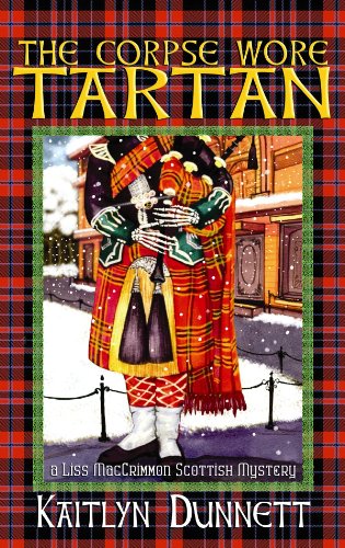 The Corpse Wore Tartan by Kaitlyn Dunnett