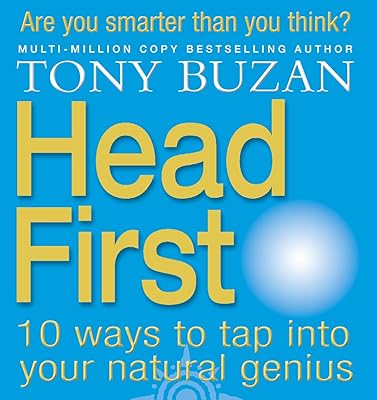 Head First: 10 Ways to Tap into Your Natural Genius