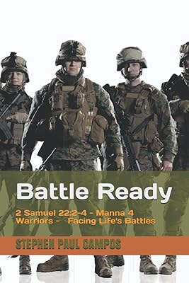 Facing Life's Battles: Battle Ready (Manna 4 Warriors)